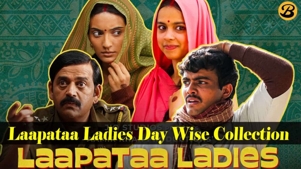 Laapataa Ladies Day Wise Box Office Collection Report