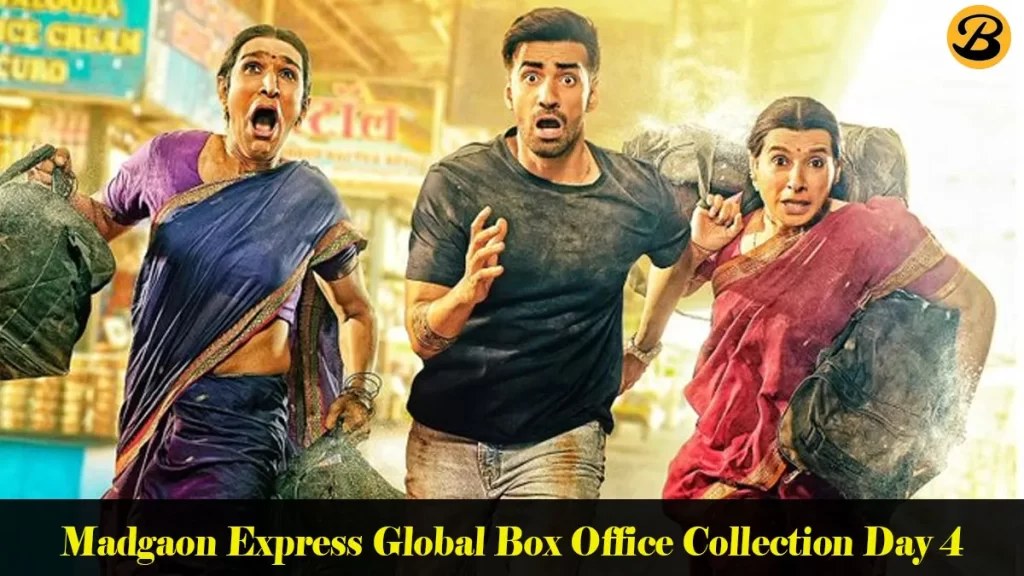 Madgaon Express Global Box Office Collection Day 4