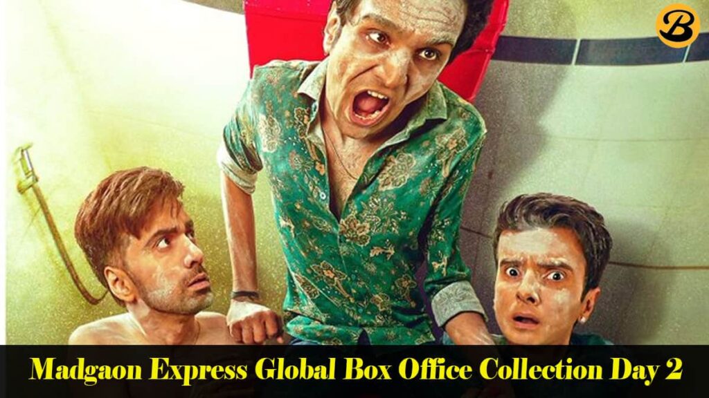 Madgaon Express Global Box Office Collection Day 2