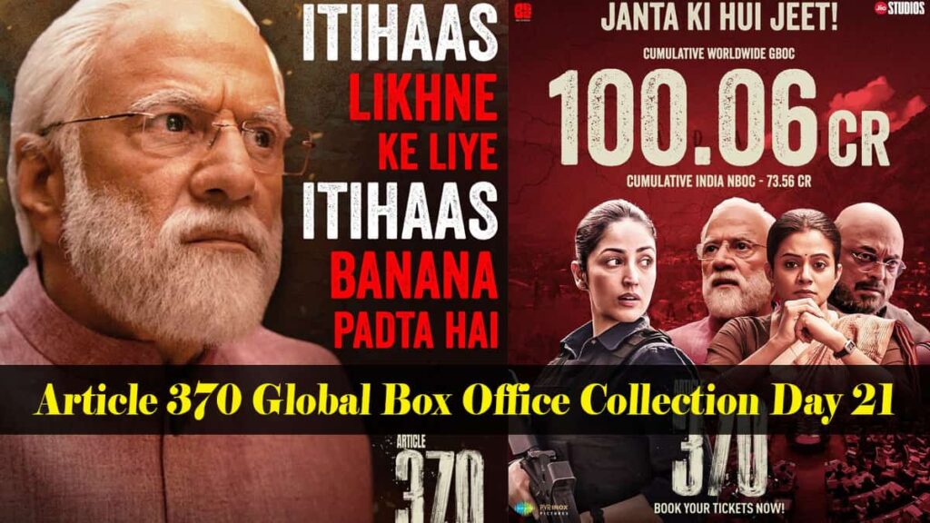 Article 370 Global Box Office Collection Day 21
