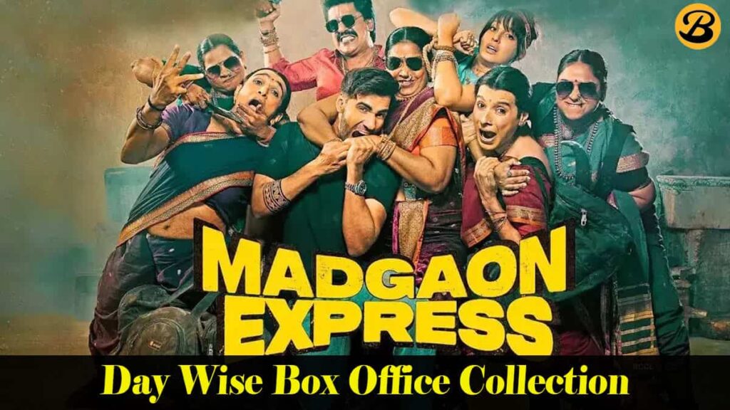 Madgaon Express Day Wise Box Office Collection Report