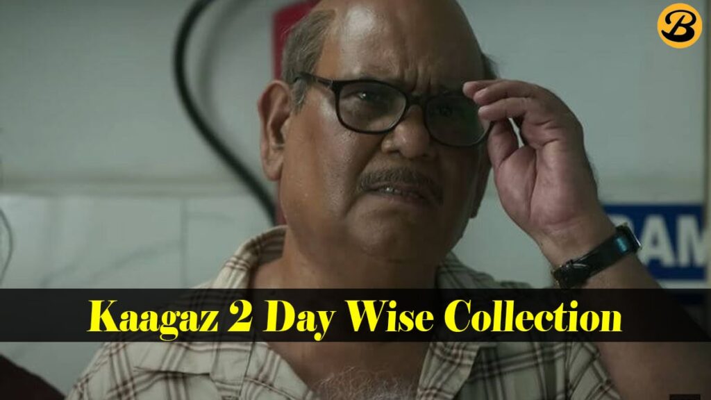Kaagaz 2 Day Wise Box Office Collection Report