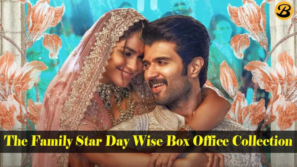 The Family Star Day Wise Box Office Collection Report