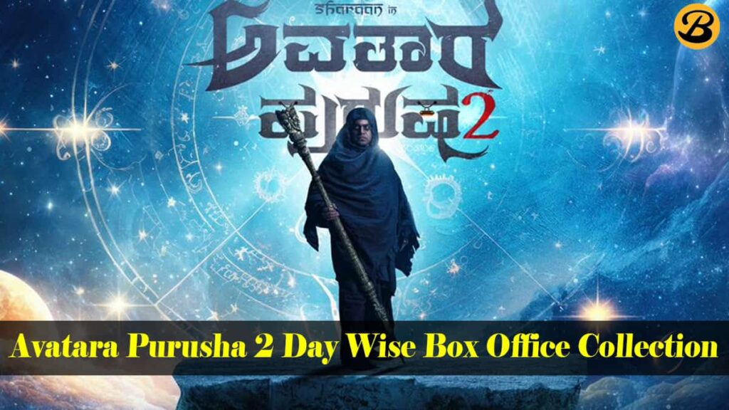 Avatara Purusha 2 Day Wise Box Office Collection Report