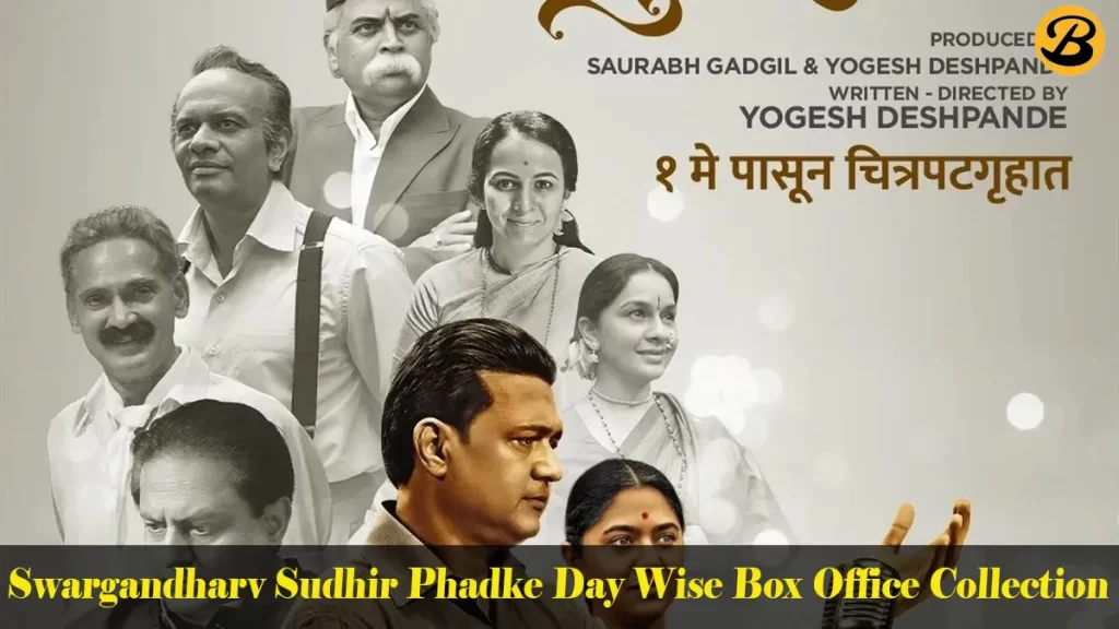 Swargandharv Sudhir Phadke Box Office Collection Report: Day Wise India Net, Worldwide Gross, Screen Count, Budget, Hit or Flop?