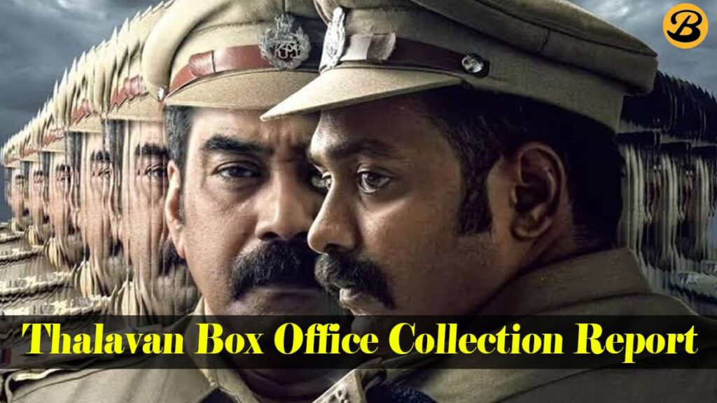 Thalavan Box Office Collection Report