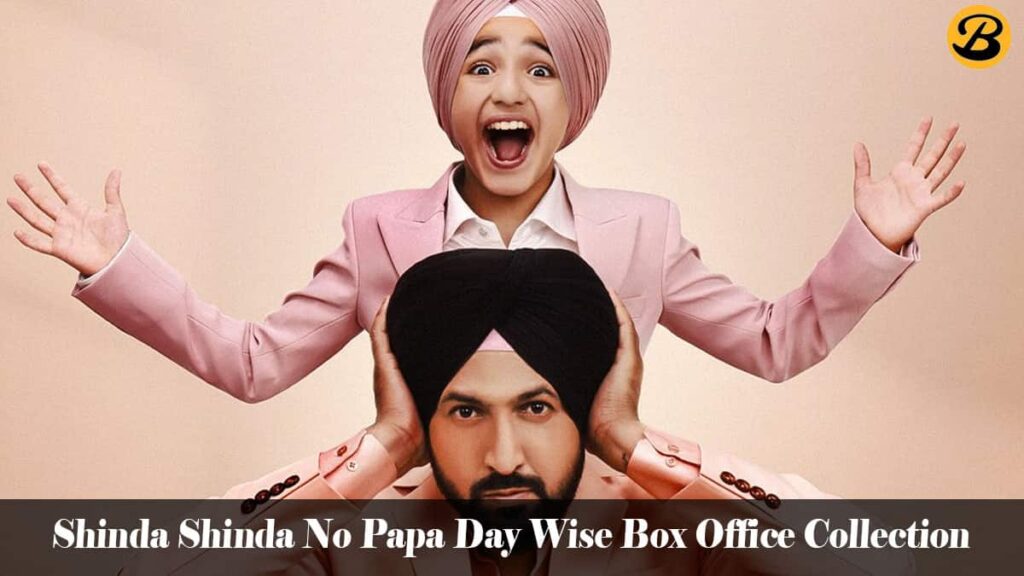 Shinda Shinda No Papa Box Office Collection Report: Day Wise India Net, Worldwide Gross, Screen Count, Budget, Hit or Flop?