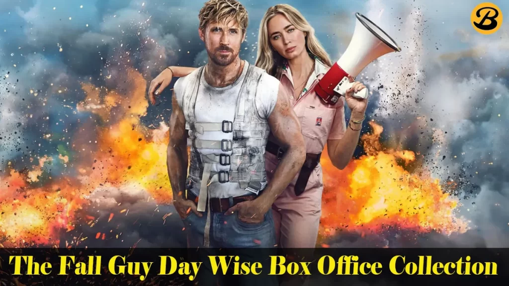 The Fall Guy Day Wise Box Office Collection Report