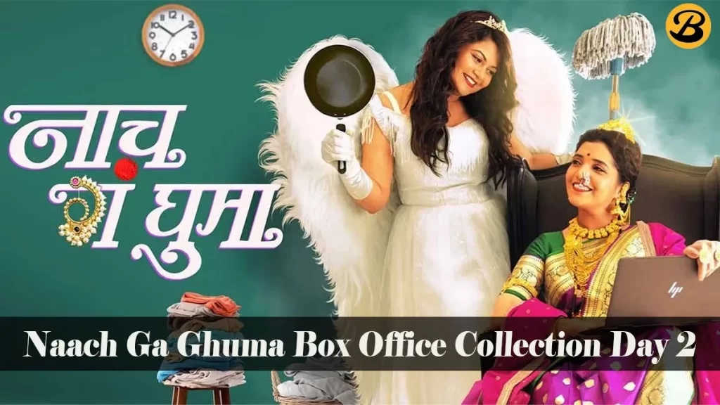 Naach Ga Ghuma Box Office Collection Day 2: The Marathi Drama witness huge drop on 1st Thursday