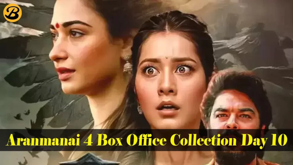 Aranmanai 4 Worldwide Box Office Collection Day 10