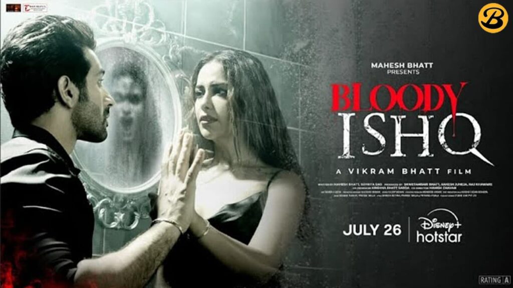 Disney Plus Hotstar presents Bloody Ishq Trailer out