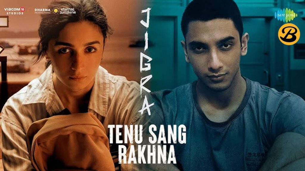 Tenu Sang Rakhna heartfelt track out from Jigra