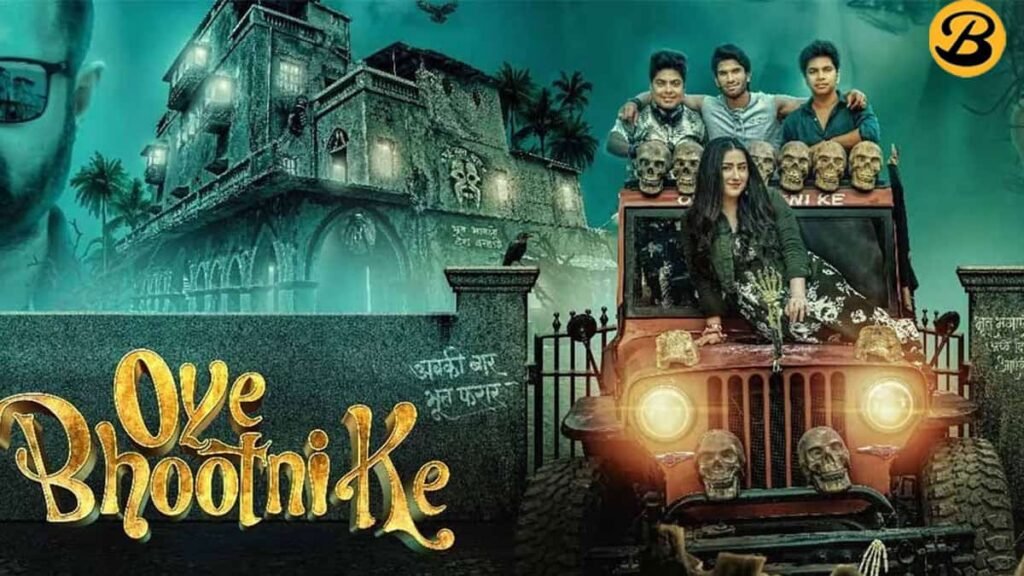 Oye Bhootni Ke Hindi Movie