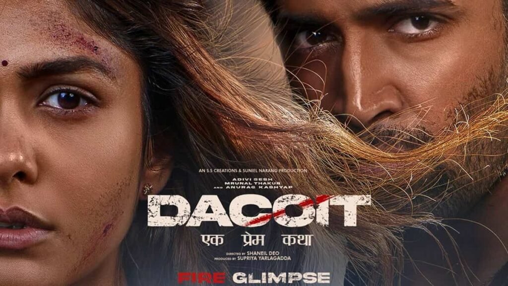 Dacoit Fire Glimpse Out Now
