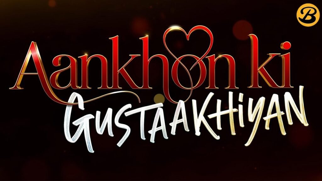 Aankhon Ki Gustaakhiyan Trailer out